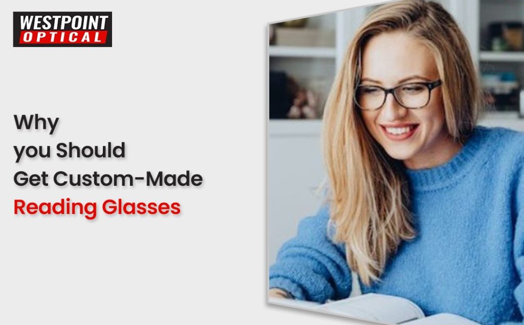 Why You Should Get Custom-Made Reading Glasses