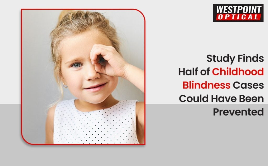 Study Finds Half of Childhood Blindness Cases Have Been Prevented