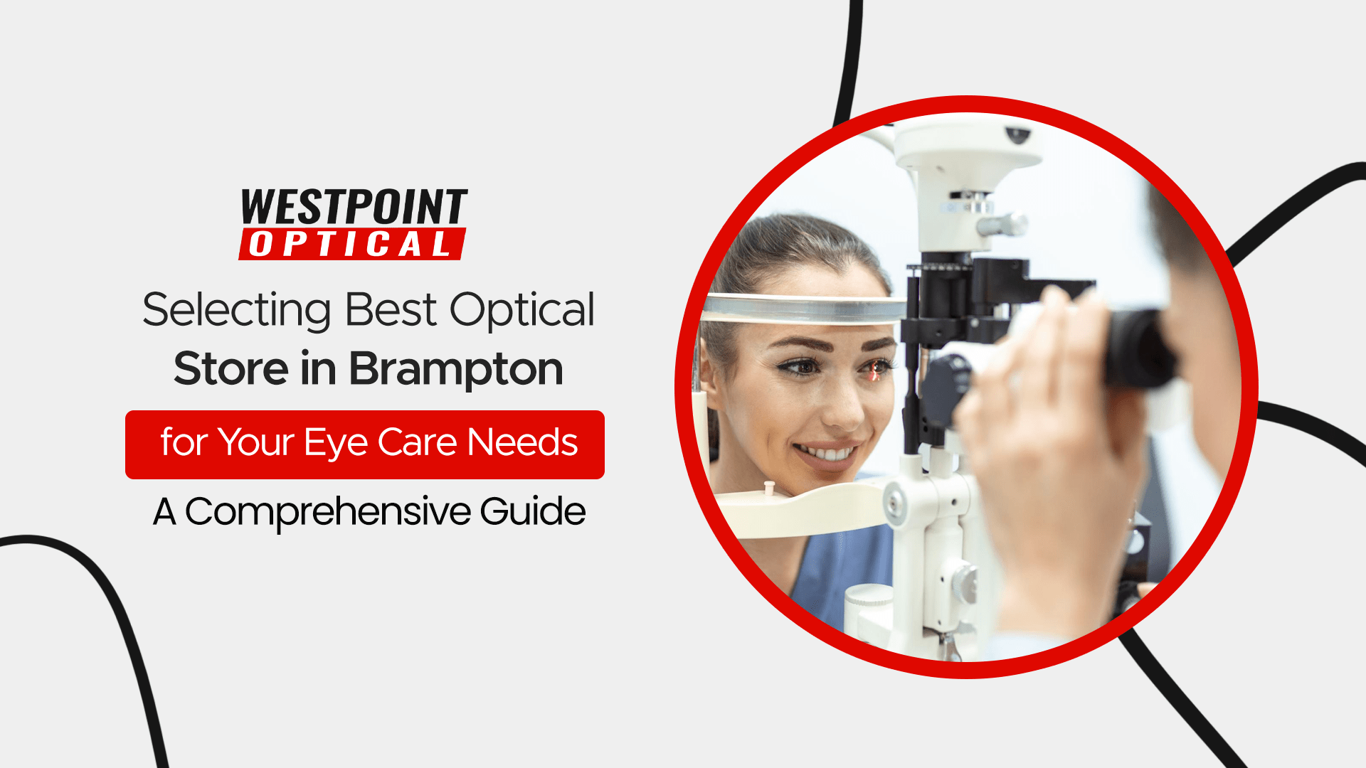 Selecting The Best Optical Store In Brampton For Your Eye Care Needs